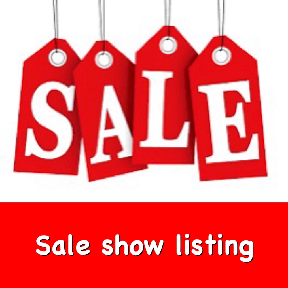 Show Listing - $10 minimum, 5 lb max